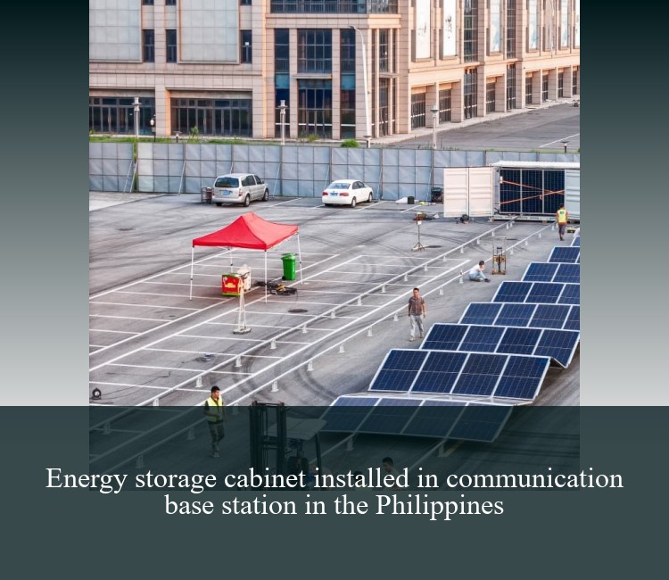 Energy storage cabinet installed in communication base station in the Philippines