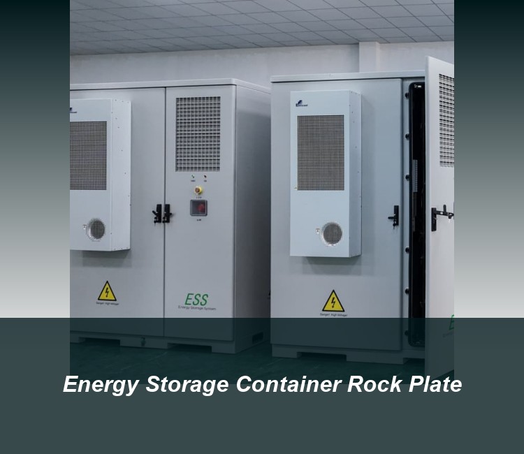 Energy Storage Container Rock Plate