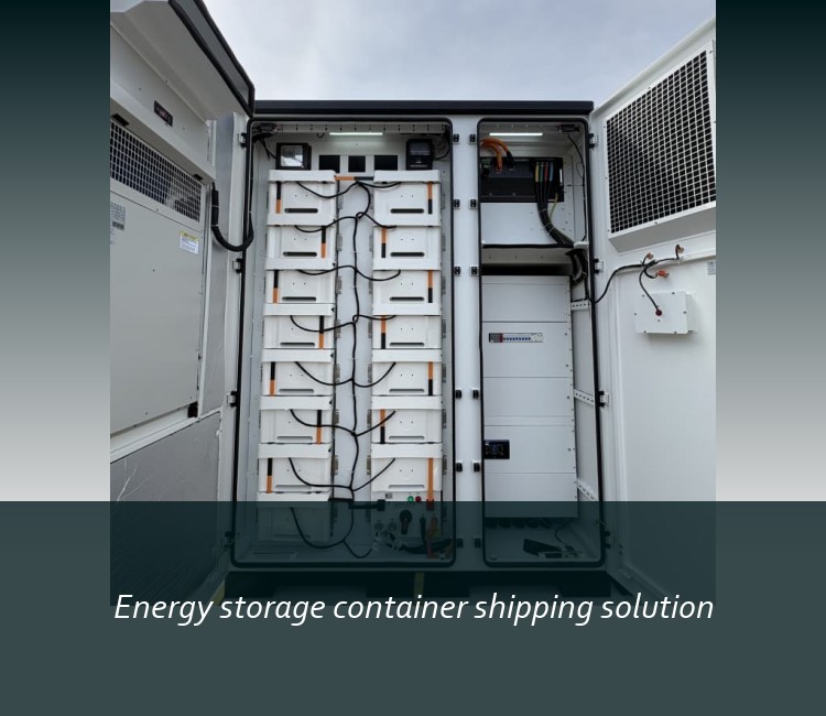 Energy storage container shipping solution