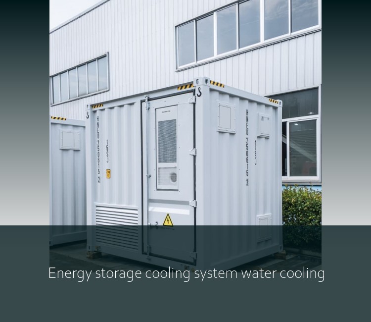 Energy storage cooling system water cooling