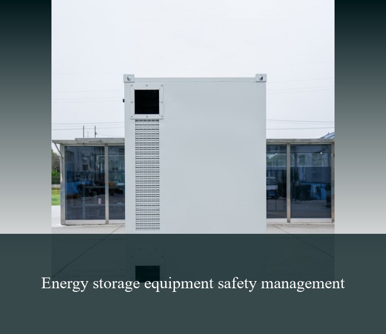 Energy storage equipment safety management