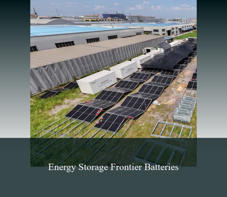 Energy Storage Frontier Batteries