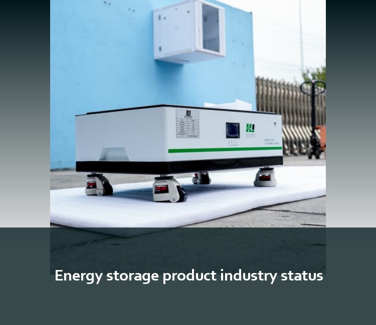 Energy storage product industry status