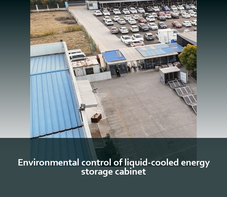 Environmental control of liquid-cooled energy storage cabinet