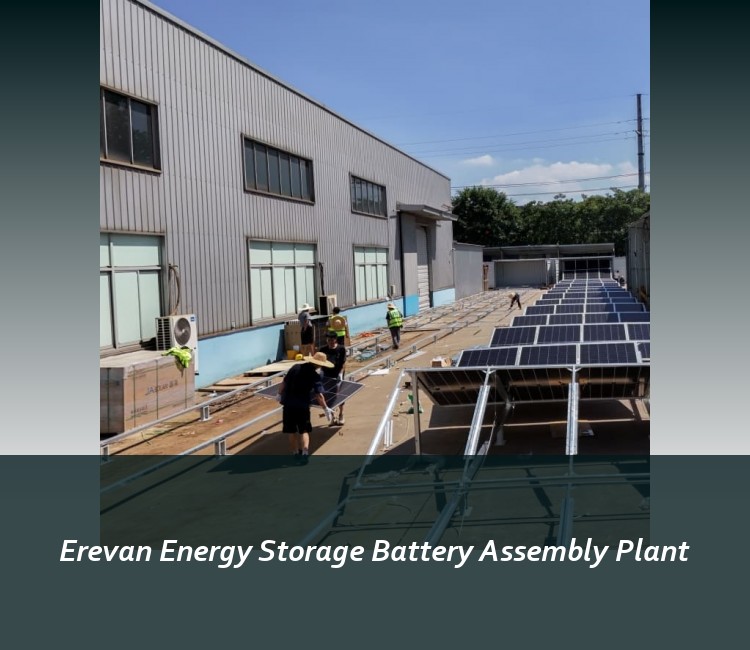 Erevan Energy Storage Battery Assembly Plant