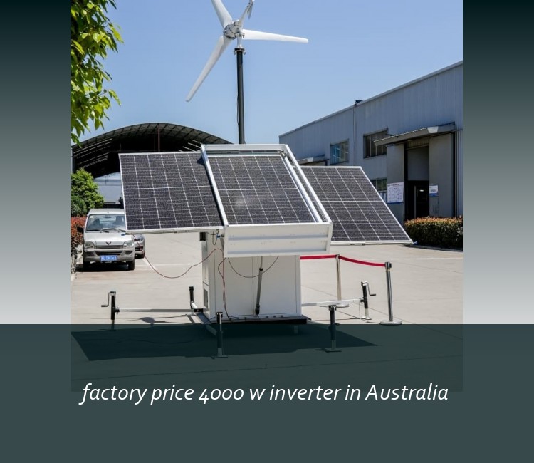 factory price 4000 w inverter in Australia