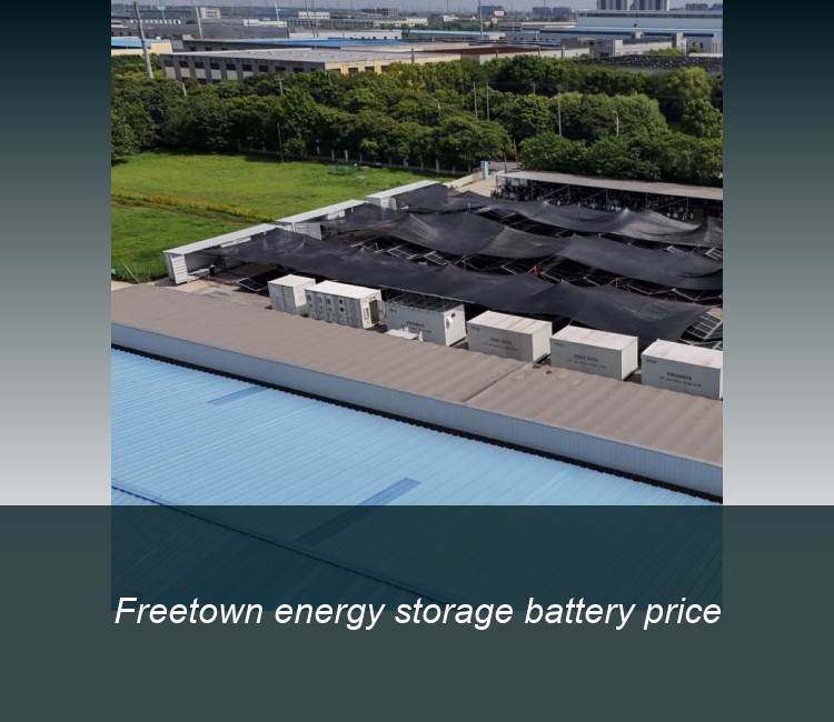 Freetown energy storage battery price