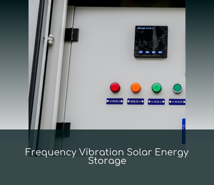 Frequency Vibration Solar Energy Storage
