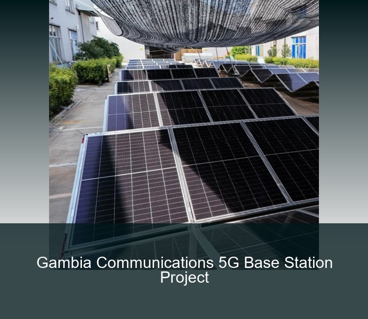 Gambia Communications 5G Base Station Project