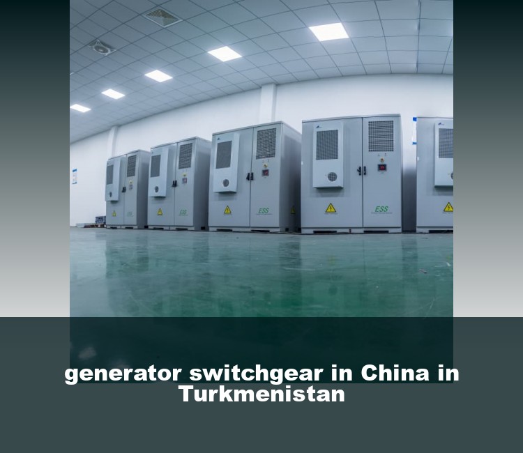 generator switchgear in China in Turkmenistan
