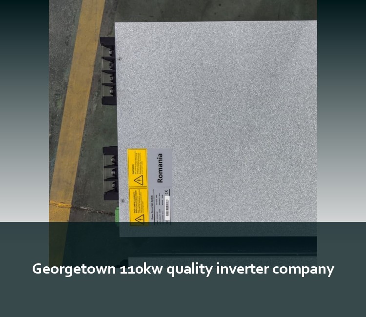Georgetown 110kw quality inverter company