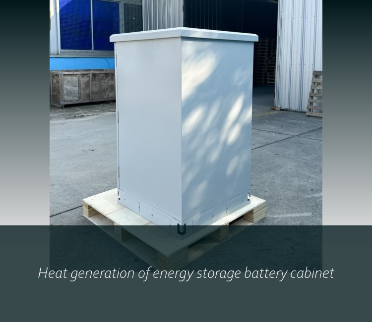 Heat generation of energy storage battery cabinet