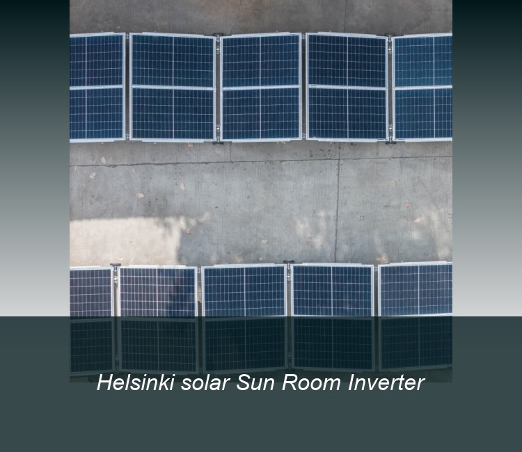 Helsinki solar Sun Room Inverter