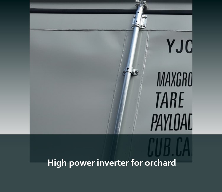 High power inverter for orchard