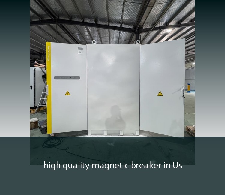 high quality magnetic breaker in Us
