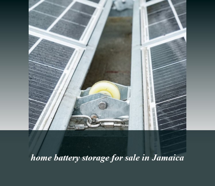 home battery storage for sale in Jamaica