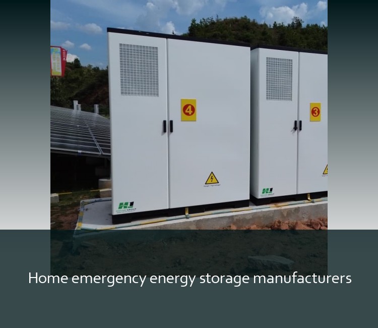 Home emergency energy storage manufacturers