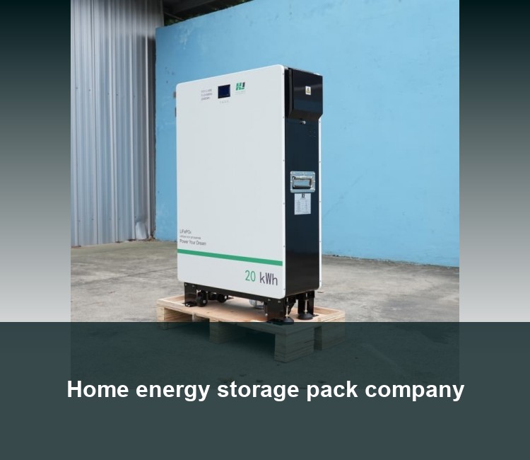 Home energy storage pack company