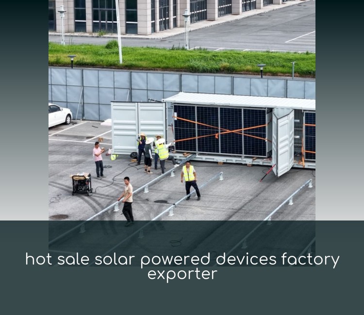 hot sale solar powered devices factory exporter
