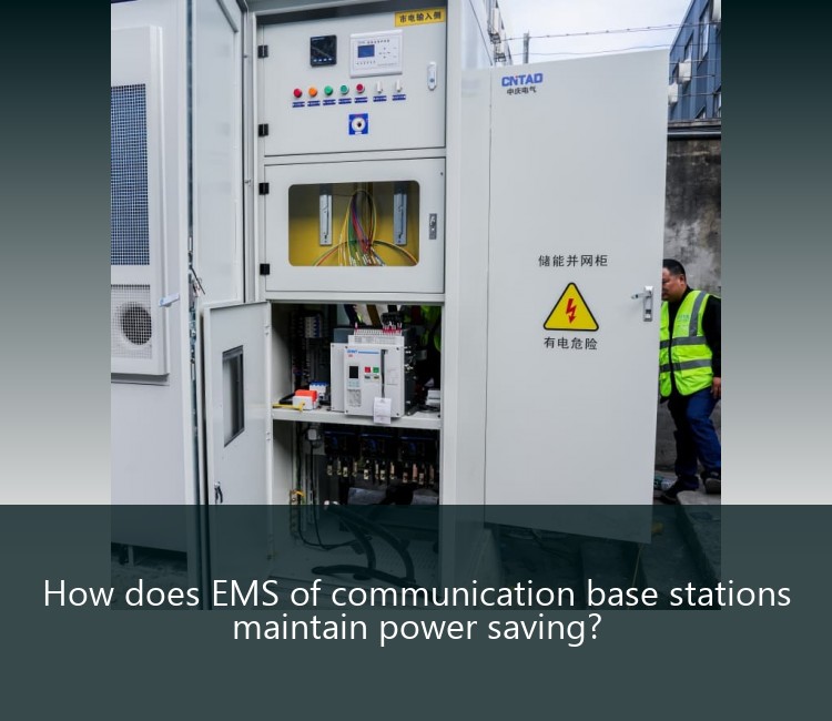 How does EMS of communication base stations maintain power saving?