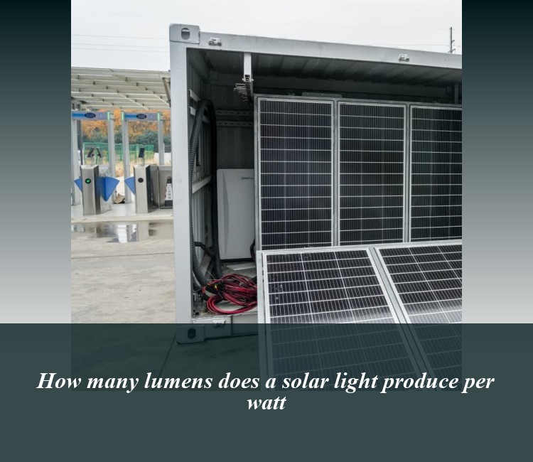 How many lumens does a solar light produce per watt