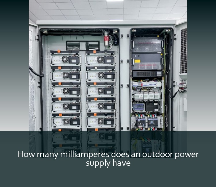 How many milliamperes does an outdoor power supply have