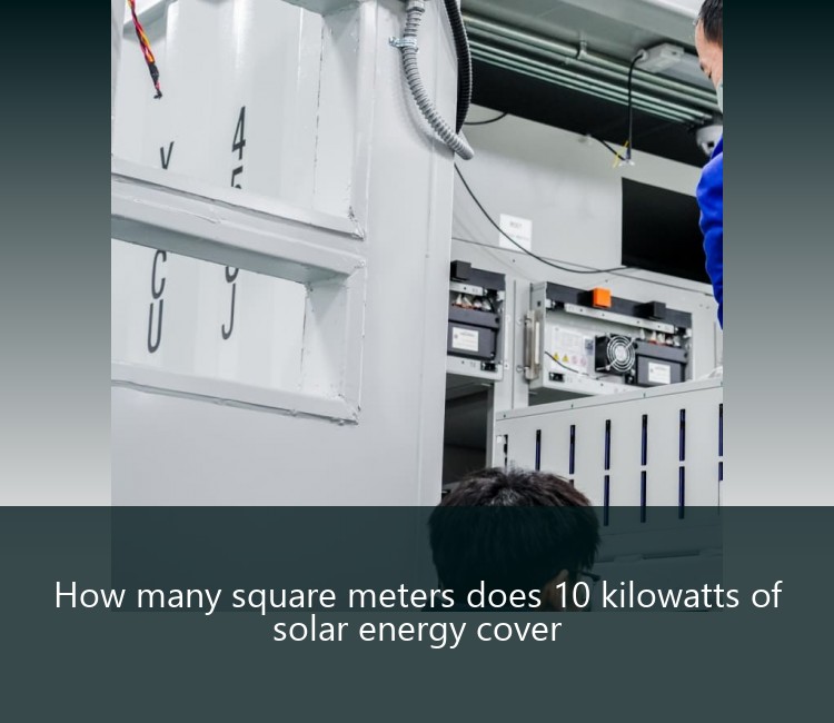 How many square meters does 10 kilowatts of solar energy cover