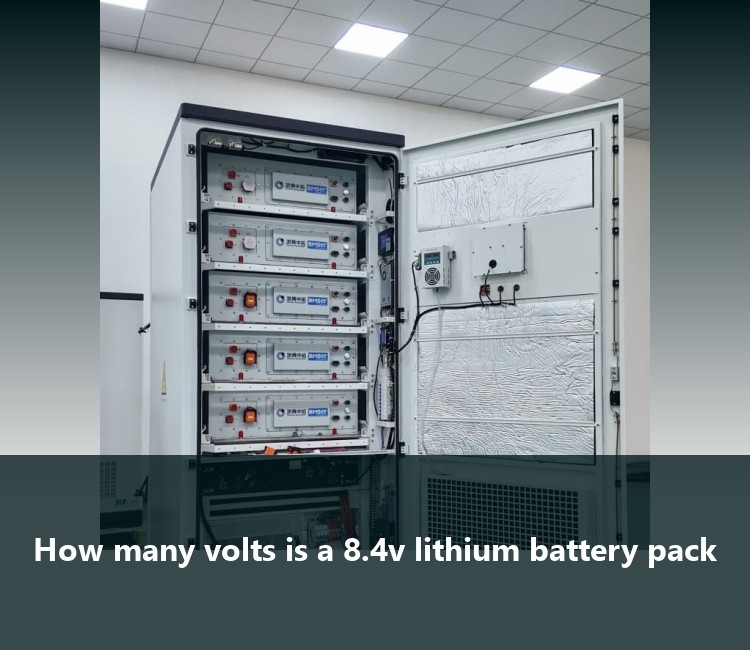 How many volts is a 8.4v lithium battery pack