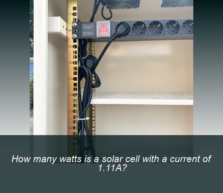 How many watts is a solar cell with a current of 1.11A?