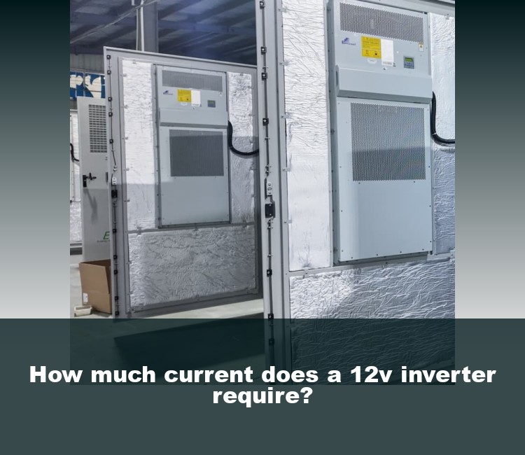 How much current does a 12v inverter require?