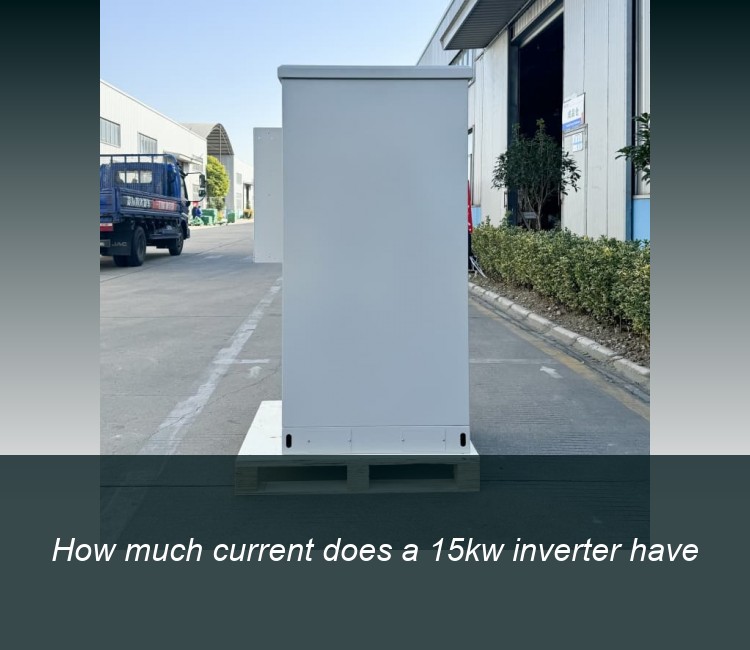 How much current does a 15kw inverter have