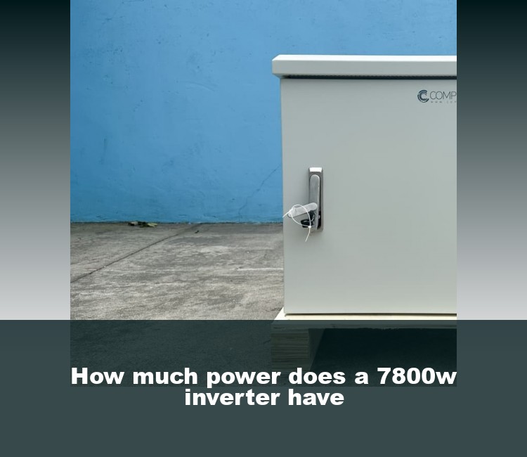 How much power does a 7800w inverter have