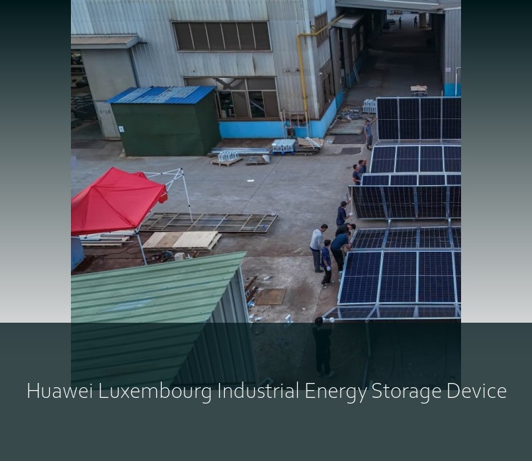 Huawei Luxembourg Industrial Energy Storage Device