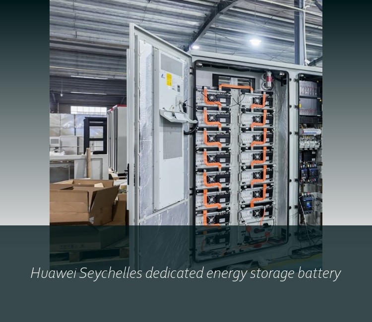 Huawei Seychelles dedicated energy storage battery