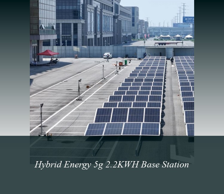 Hybrid Energy 5g 2.2KWH Base Station