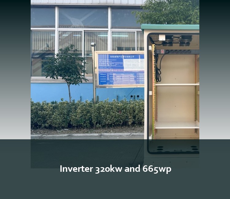 Inverter 320kw and 665wp