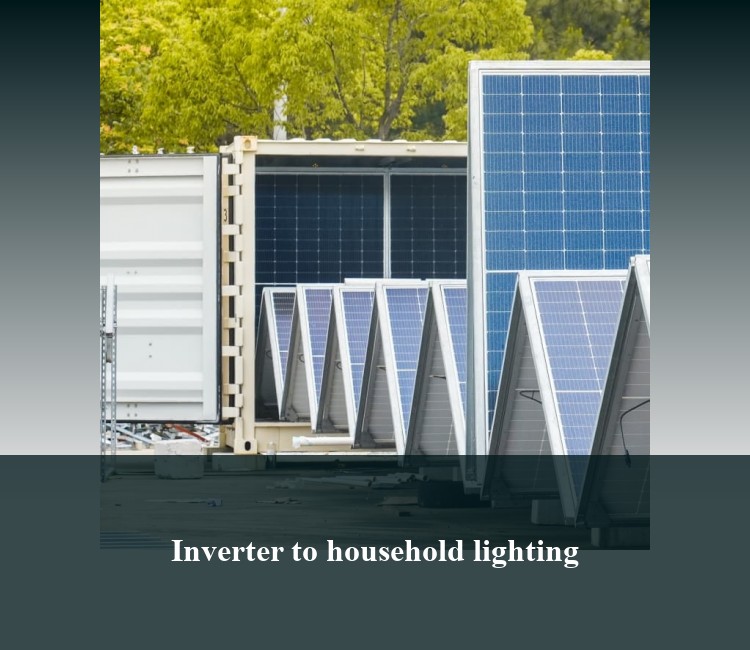 Inverter to household lighting