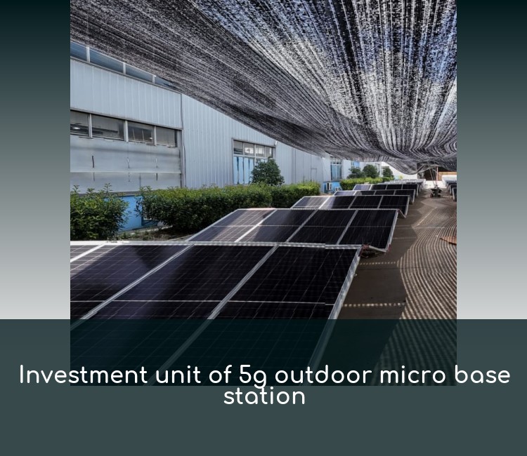 Investment unit of 5g outdoor micro base station