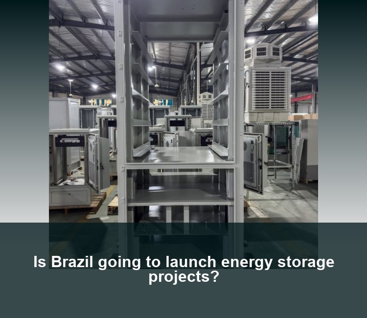 Is Brazil going to launch energy storage projects?