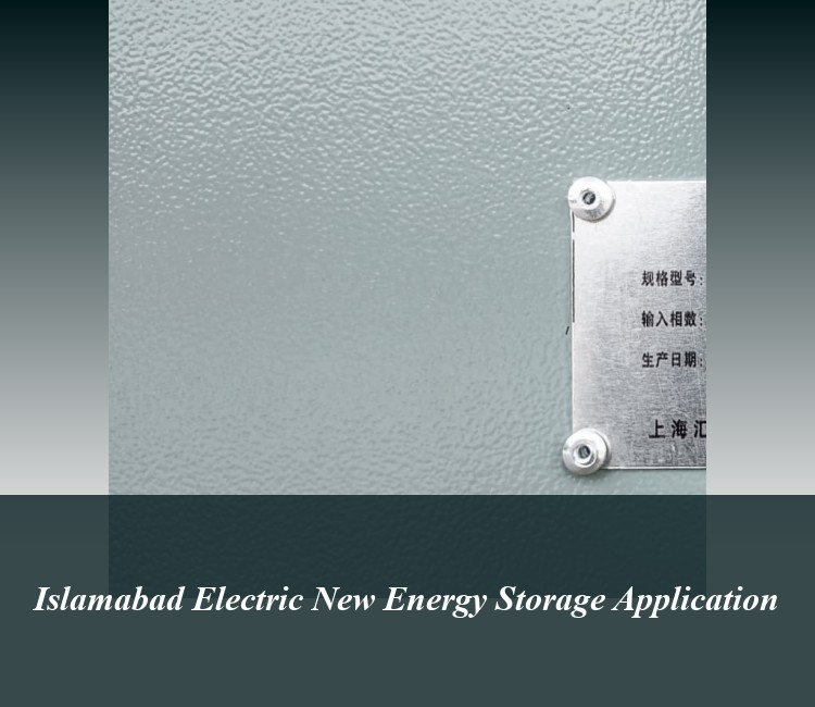 Islamabad Electric New Energy Storage Application