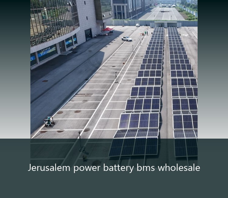 Jerusalem power battery bms wholesale