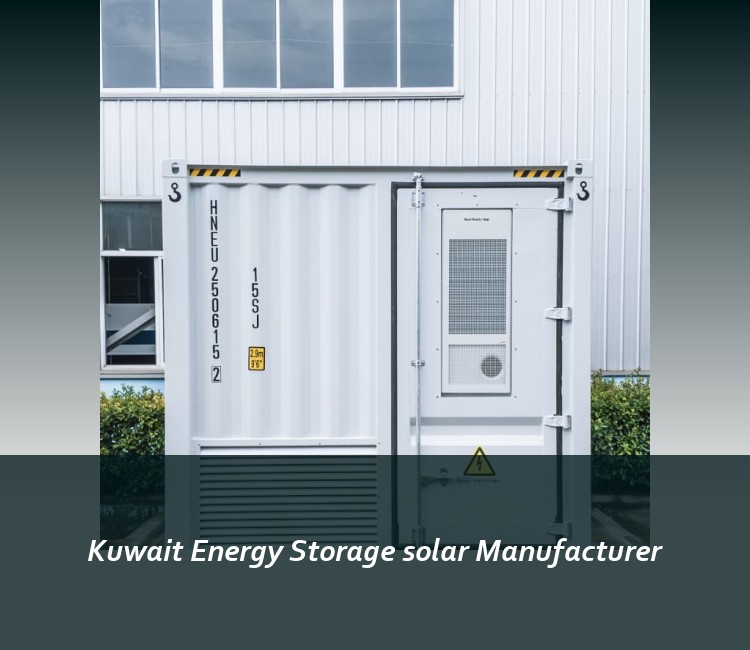 Kuwait Energy Storage solar Manufacturer
