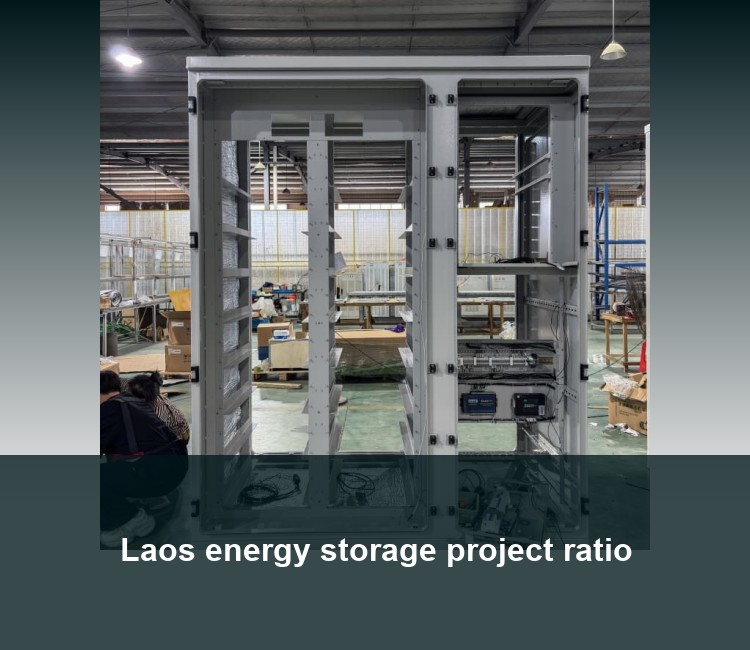 Laos energy storage project ratio