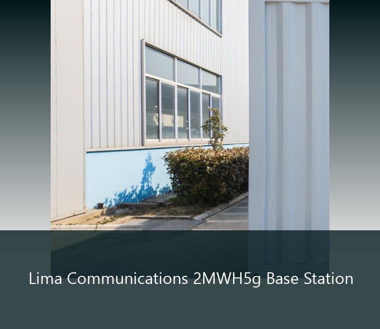 Lima Communications 2MWH5g Base Station
