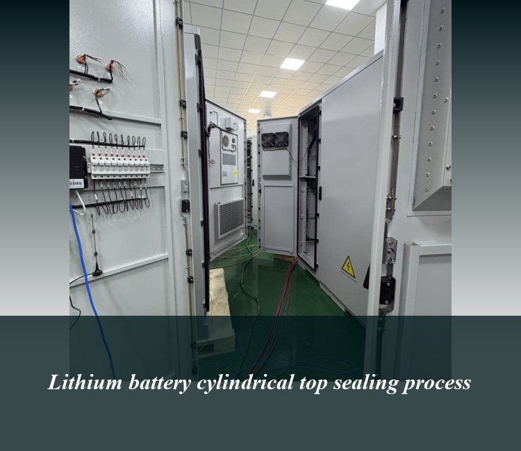 Lithium battery cylindrical top sealing process