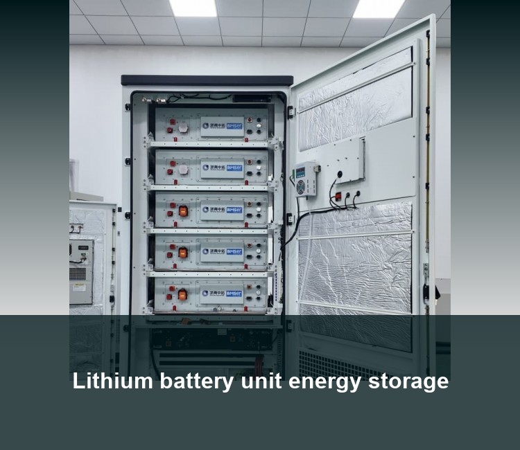 Lithium battery unit energy storage