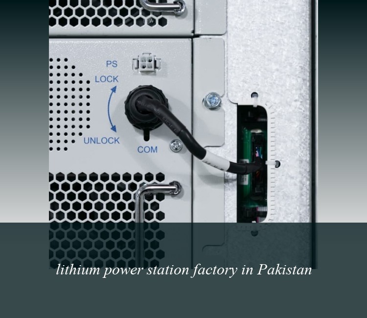 lithium power station factory in Pakistan
