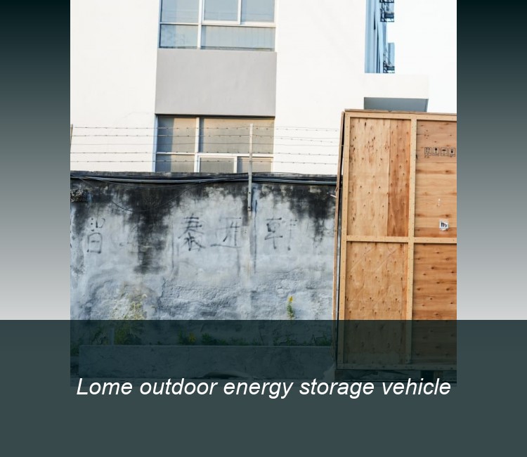 Lome outdoor energy storage vehicle