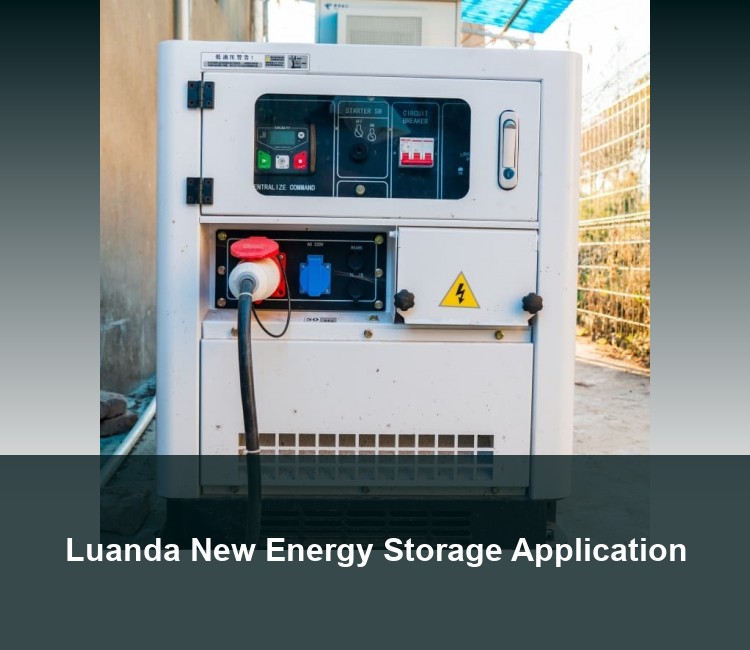 Luanda New Energy Storage Application