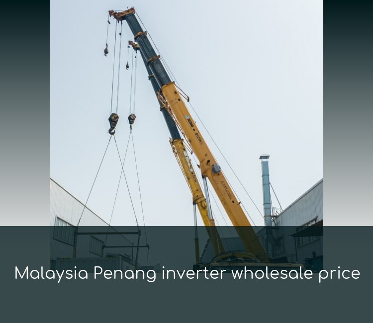 Malaysia Penang inverter wholesale price